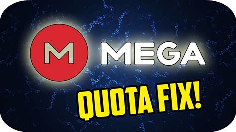 mega over quota